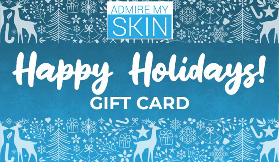 Gift Card - Admire My Skin